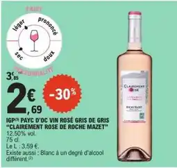 E.Leclerc IGP PAYC D’OC VIN ROSÉ GRIS DE GRIS “CLAIREMENT ROSE DE ROCHE MAZET” offre