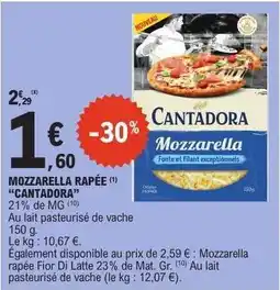 E.Leclerc Mozzarella rapée CANTADORA offre