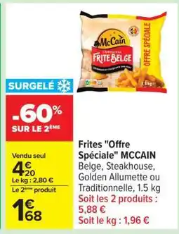 Carrefour Frites Offre Spéciale MCCAIN offre