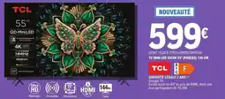 E.Leclerc TV MINI LED 55C6K 55'' (POUCES) 139 CM offre
