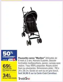 Carrefour Poussette canne Maribor offre