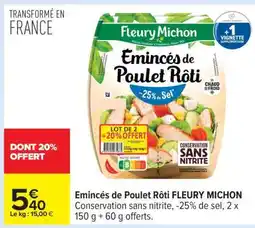 Carrefour Émincés De Poulet Rôti Fleury Michon offre