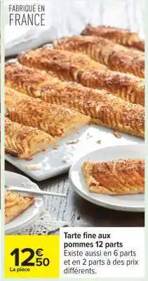Carrefour Tarte fine aux pommes 12 parts offre