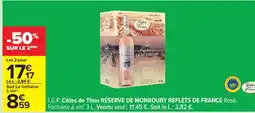 Carrefour I.G.P. Côtes de Thau RÉSERVE DE MONROUBY REFLETS DE FRANCE Rosé offre
