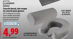 Lidl LIVARNO home Coussin dorsal, cale-nuque ou coussin pour genoux offre