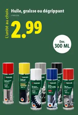 Lidl Huile, graisse ou dégrippant offre