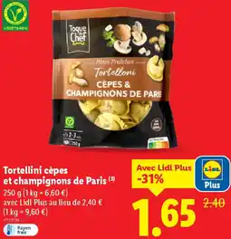Lidl Tortellini cèpes et champignons de Paris offre