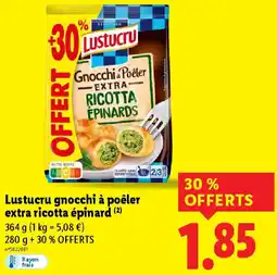 Lidl Lustucru gnocchi à poêler extra ricotta épinard offre