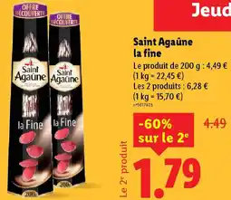 Lidl Saint Agaûne la fine offre