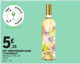 E.Leclerc IGP MÉDITERRANÉE BLANC “L’ESCARELLE” offre