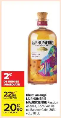 Carrefour Rhum arrangé LA RHUMERIE MAURICIENNE offre