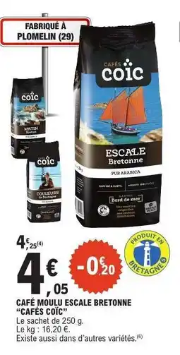 E.Leclerc CAFÉ MOULU ESCALE BRETONNE “CAFÉS COÏC” offre