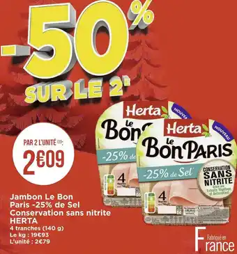 Géant Casino Herta jambon le bon paris -25% de sel conservation sans nitrite offre