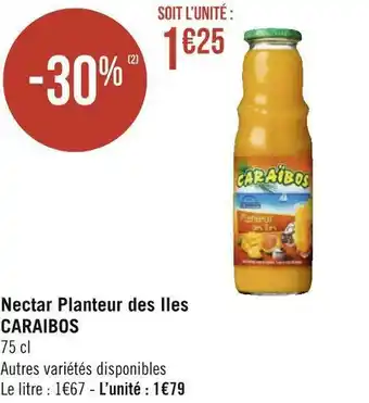 Géant Casino Caraibos nectar planteur des iles offre
