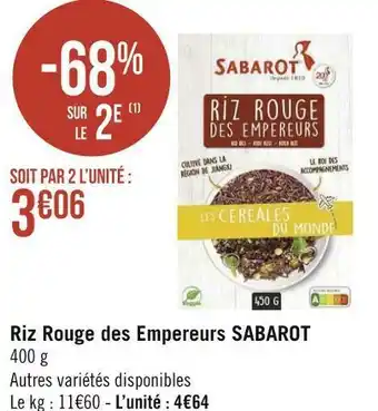 Géant Casino Sabarot riz rouge des empereurs offre