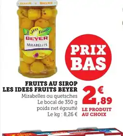 Bi1 BEYER Fruits au sirop les idees fruits offre