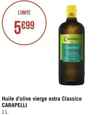 Géant Casino Carapelli huile d’olive vierge extra classico offre