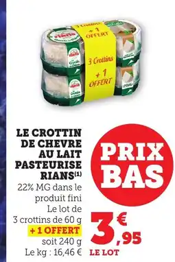 Bi1 RIANS Le crottin de chevre au lait pasteurise offre