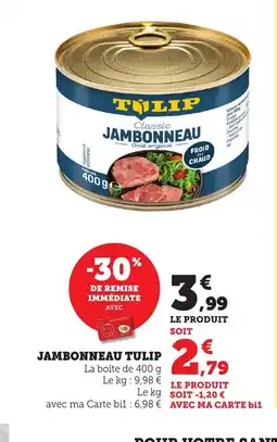 Bi1 TULIP Jambonneau offre