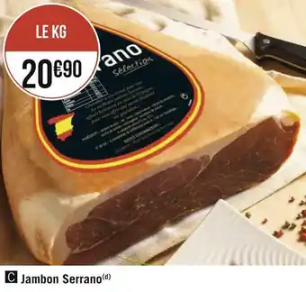 Géant Casino Jambon serrano offre