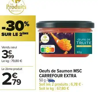 Carrefour oeufs de saumon msc
