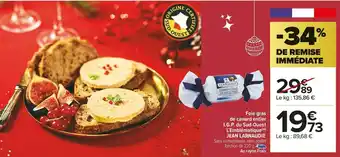 Carrefour Market Jean larnaudie foie gras de canard entier i.g.p. du sud-ouest l’emblématique offre