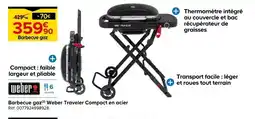 Castorama WEBER Barbecue gaz Traveler Compact en acier offre