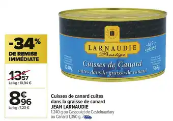 Carrefour Market Jean larnaudie cuisses de canard cuites dans la graisse de canard offre