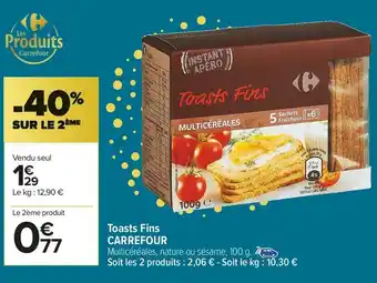Carrefour Market Carrefour toasts fins offre