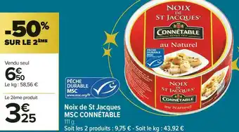 Carrefour Market Connétable noix de st jacques msc offre
