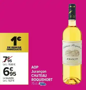 Carrefour Market Château roquehort aop jurançon offre