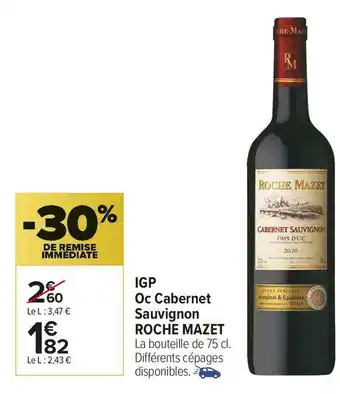 Carrefour Market Roche mazet igp oc cabernet sauvignon offre