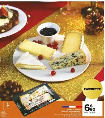 Carrefour Market Assiette de fromages « sélection nos montagnes» offre