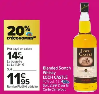 Carrefour Market Loch castle blended scotch whisky offre