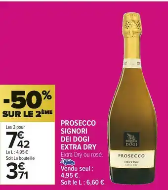 Carrefour Market Signori dei dogi prosecco extra dry offre
