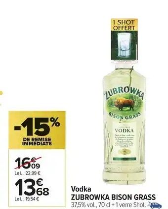 Carrefour Market Zubrowka vodka bison grass offre