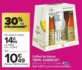 Carrefour Market Karmeliet coffret de bières tripel offre
