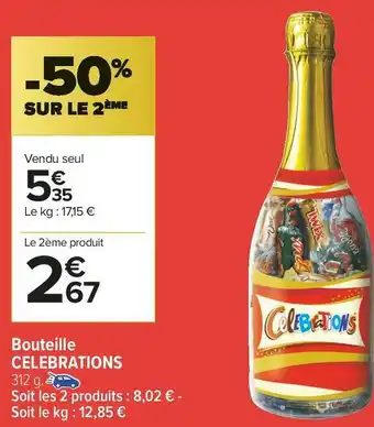 Carrefour Market Celebrations bouteille offre