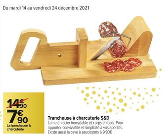 Carrefour Market Trancheuse à charcuterie s&d offre