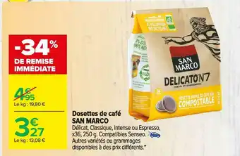 Carrefour Market San marco dosettes de café offre