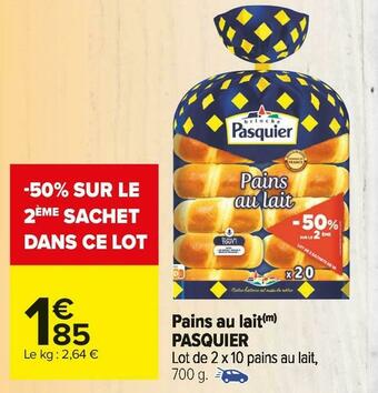 Carrefour Market Pasquier pains au lait offre