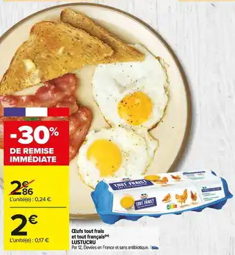 Carrefour Market Lustucru œufs tout frais et tout français offre