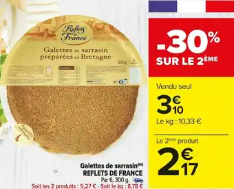 Carrefour Market Reflets de france galettes de sarrasin offre