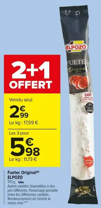 Carrefour Market Elpozo fuetec original offre