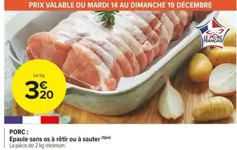 Carrefour Market Porc : epaule sans os à rôtir ou à sauter offre