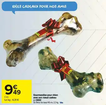 Carrefour Market J. croc gourmandise pour chien avec son nœud cadeau offre