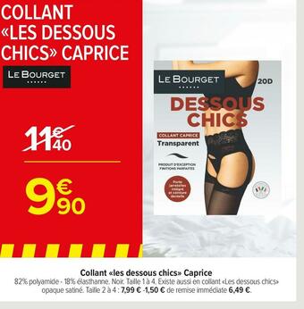 Carrefour Market Le bourget collant «les dessous chics» caprice offre