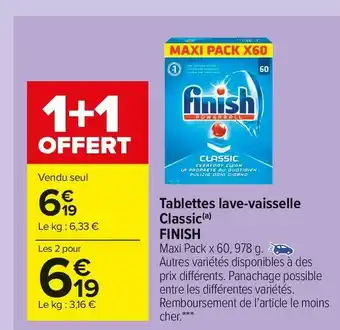 Carrefour Market Finish tablettes lave-vaisselle classic offre
