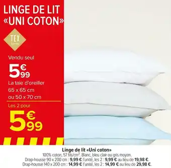 Carrefour Market Tex home linge de lit «uni coton» offre