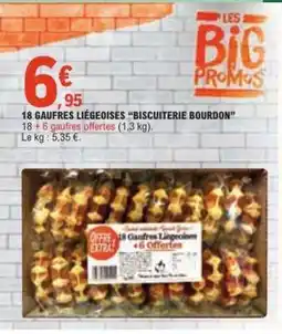 E.Leclerc 18 Gaufres Liégeoises Biscuiterie Bourdon offre